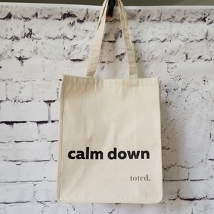 "calm down" toted 100% Cotton Tote Bag in Natural